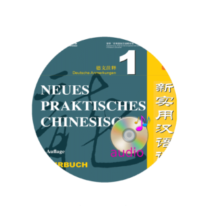 New Practical Chinese Reader 3rd-Edition (Annotated in German) Textbook 1